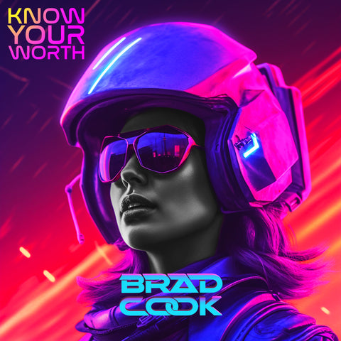 Know Your Worth - Brad Cook